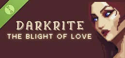 Darkrite: The Blight of Love Demo