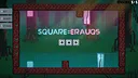 SQUARE::ERAUQS Screenshot 0