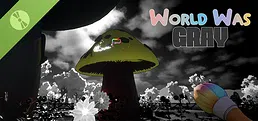 WorldWasGray Demo
