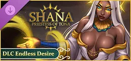 Shana - Priestess of Tona: Endless Desire
