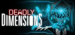 Deadly Dimensions