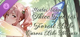 Hentai Senpai: Thicc Fairies of Forest Lake - Curves Like Nature