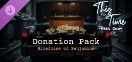 This Time - Part One - Donation Pack (Briefcase of Benjamins)