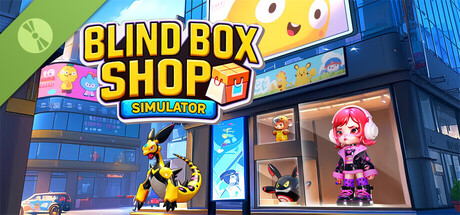 Blind Box Shop Simulator Demo