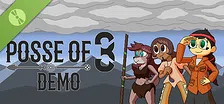 Posse of 3 Demo