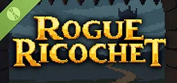 Rogue Ricochet Demo