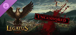 Legatus: Uncensored
