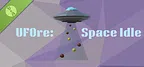 UFOre: Space Idle Demo