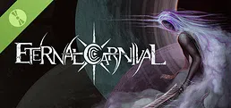 Eternal Carnival Demo