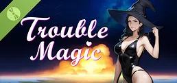 Trouble Magic Demo