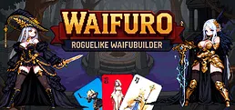 Waifuro : Roguelike Waifubuilder