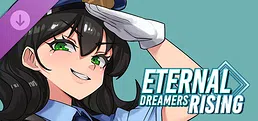 Eternal Dreamers Rising - Officer Natsume (Fashion)