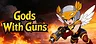 Gods With Guns