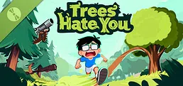 Trees Hate You Demo