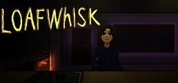 LoafWhisk