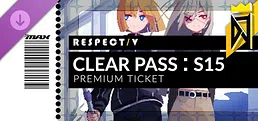 DJMAX RESPECT V - CLEAR PASS : S15 PREMIUM TICKET