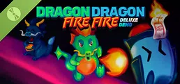 Dragon Dragon Fire Fire Deluxe Demo