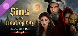 Heads Will Roll: Reforged - Sins of the Floating City