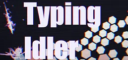 Typing Idler