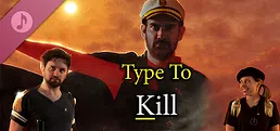 Type To Kill: Full-Motion Vengeance Soundtrack