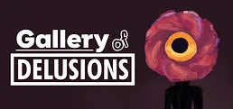 Gallery of Delusions