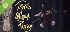 Taru's Infernal Pledge Demo