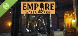 Empire Water Works Demo