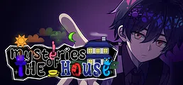 Mysteries of the House