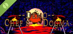 Chef's Dogma Demo