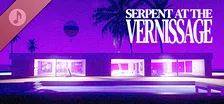 SERPENT AT THE VERNISSAGE Soundtrack