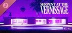 SERPENT AT THE VERNISSAGE Soundtrack