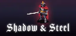 Shadow & Steel