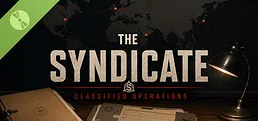The Syndicate: Classified Operations Demo