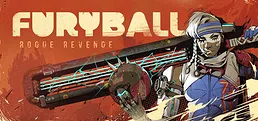 Furyball: Rogue Revenge Playtest