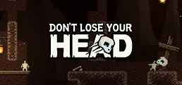 Don't Lose Your Head