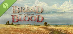 Bread and Blood Demo