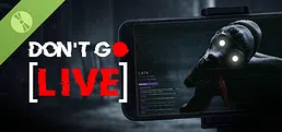 Don't Go Live Demo