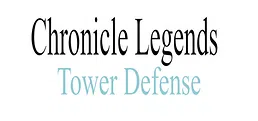 Chronicle Legends: Tower Defense