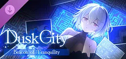 Dusk City - Beacon of Tranquility