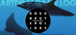 ARTDINK GAME LOG: Aquanaut's Holiday