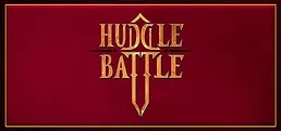 HUDDLE BATTLE