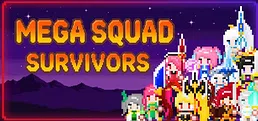Mega Squad Survivors