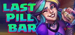 [Bober Bros] Last Pill Bar