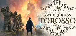 Save Princess Torosso