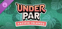 Under Par - Pacific Islands