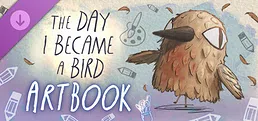 The Day I Became a Bird - Artbook