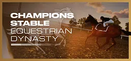 Champions Stable: Equestrian Dynasty