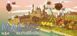 Magine: War of Restoration Playtest
