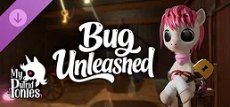 My Putrid Ponies - Bug Unleashed
