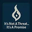 It's Not A Threat... It's A Promise icon